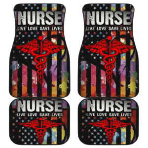 Nurse Live Love Save Lifes Car Floor Mats American Flag T041820